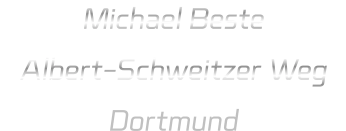 Michael Beste Albert-Schweitzer Weg Dortmund