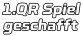 1.QR Spiel geschafft