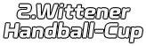 2.Wittener Handball-Cup