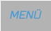 MENÜ