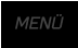 MENÜ