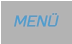 MENÜ