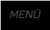 MENÜ