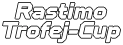 Rastimo Trofej-Cup