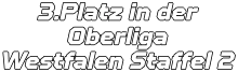 3.Platz in der Oberliga  Westfalen Staffel 2