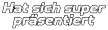 Hat sich super präsentiert
