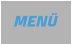 MENÜ