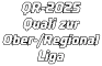 QR-2025 Quali zur Ober-/Regional Liga