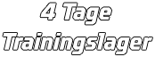 4 Tage Trainingslager
