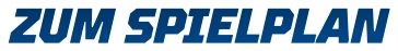 ZUM SPIELPLAN
