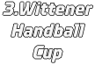 3.Wittener Handball Cup