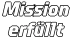 Mission  erfüllt