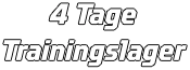 4 Tage Trainingslager